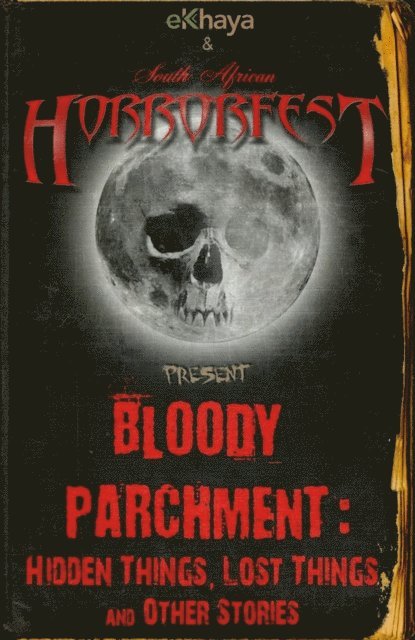 Nerine Dorman - Bloody Parchment, E-bok