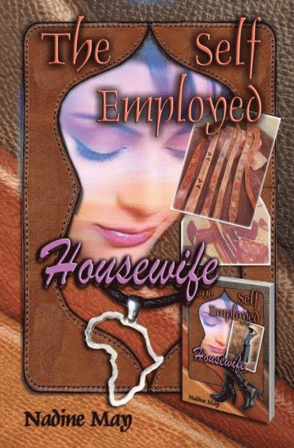 Nadine May - Self-employed Housewife, E-bok