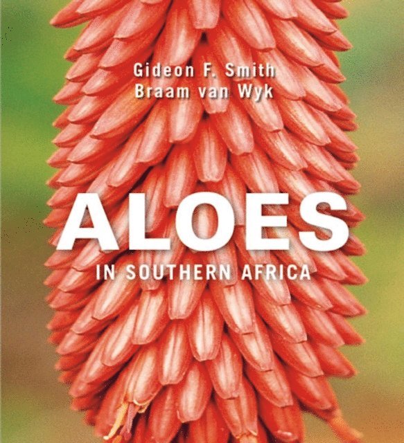 Gideon F. Smith - Aloes in Southern Africa, E-bok. Tillgänglighet: Lägg i varukorg