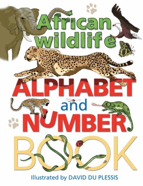 David du Plessis - African Wildlife Alphabet and Number Book, E-bok