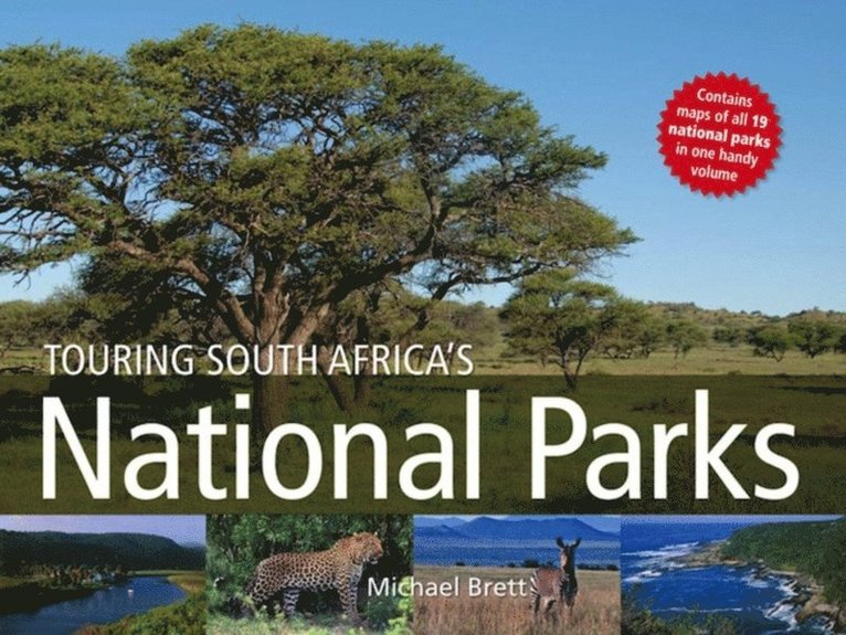 Michael Brett - Touring South Africa's National Parks, E-bok