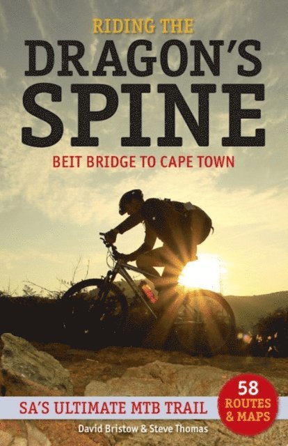 Steve Thomas, David Bristow - Riding the Dragon's Spine, E-bok