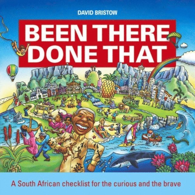 David Bristow - Been There, Done That, E-bok