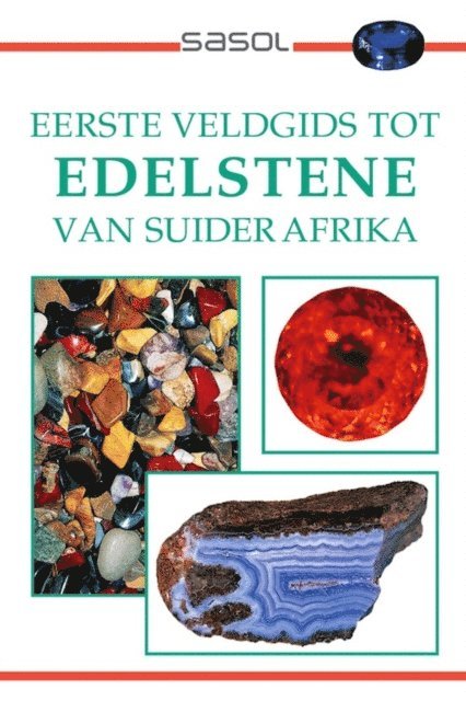 Bruce Cairncross - Eerste Veldgids tot Edelstene van Suider Afrika, E-bok