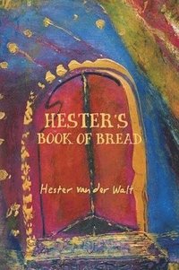 Hester's book of bread
