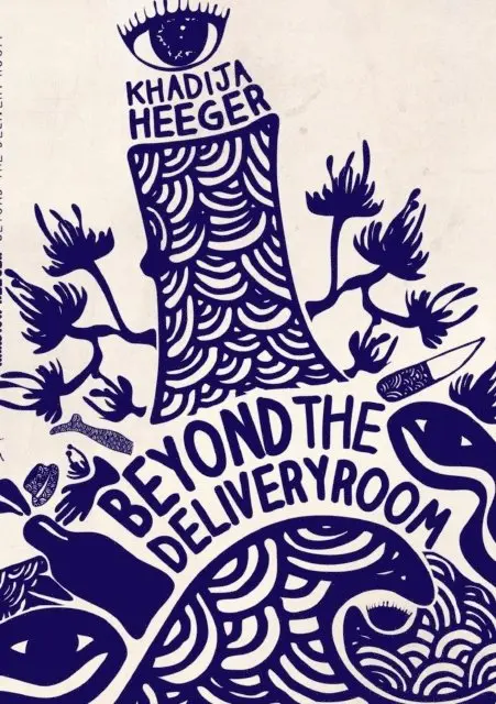 Khadija Heeger - Beyond the Delivery Room, E-bok. Tillgänglighet: Lägg i varukorg