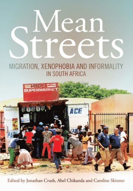 Abel Chikanda, Jonathan Crush - Mean Streets, E-bok