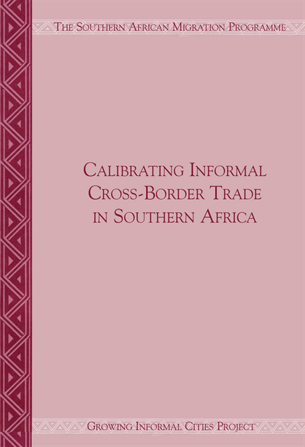 Jonathan Crush, Sally Peberdy - Calibrating Informal Cross-Border Trade, E-bok