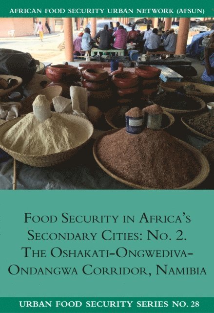 Lawrence Kazembe, Ndeyapo Nickanor - Food Security in Africa's Secondary Citi, E-bok