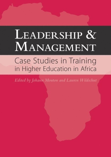 Lauren Wildschut, Johann Mouton - Mouton: Leadership and Management: Case Studies, E-bok