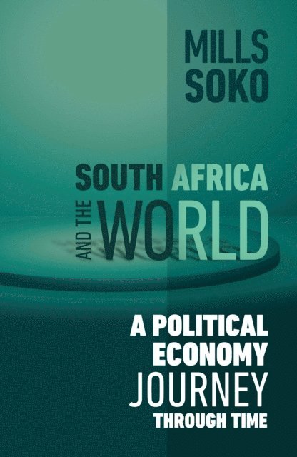 Mills Soko - South Africa and the World, E-bok
