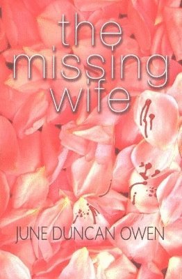 June Duncan Owen - Missing Wife, Häftad