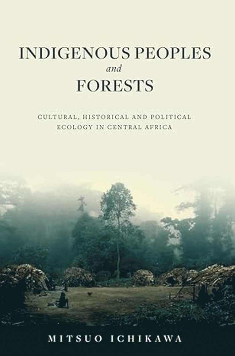 Indigenous Peoples and Forests