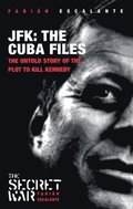 Jfk: The Cuba Files