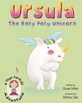 Ursula the Roly Poly Unicorn
