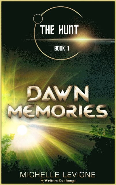 Michelle Levigne - Dawn Memories, E-bok