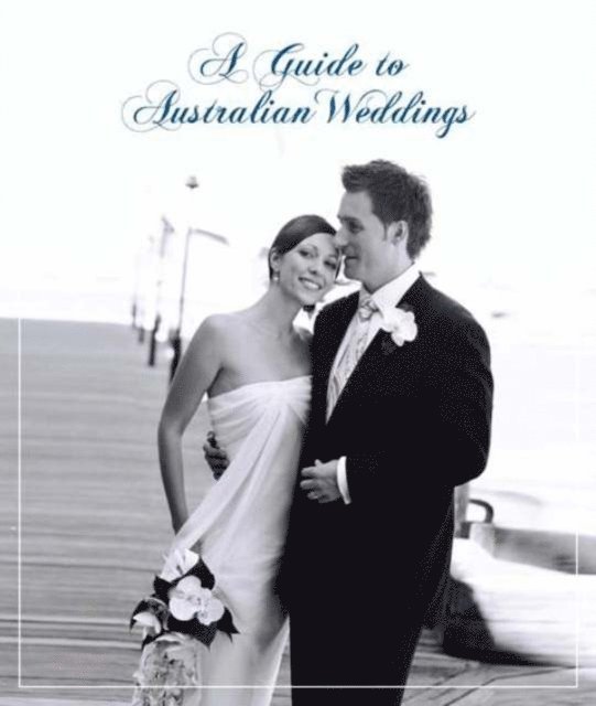 Rockpool Publishing - Guide to Australian Weddings, E-bok