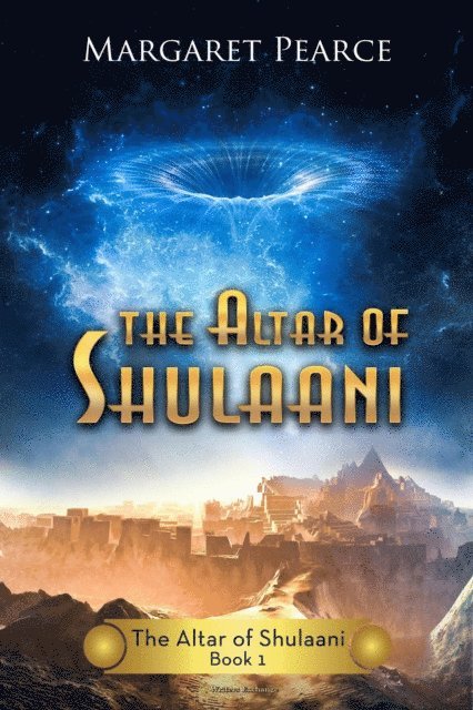Margaret Pearce - Altar of Shulaani, E-bok