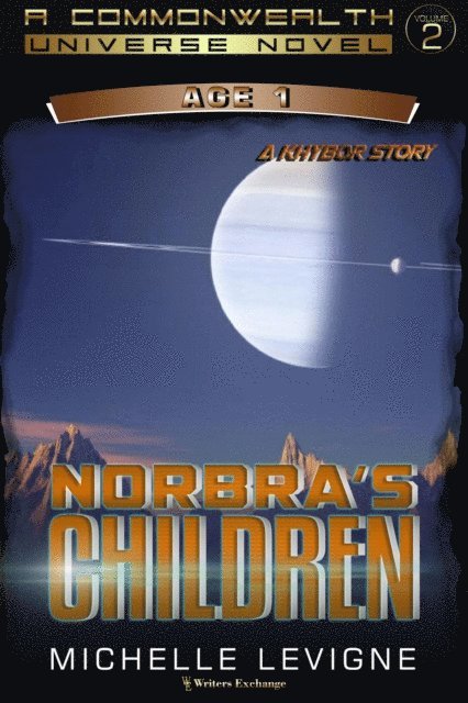 Michelle Levigne - Norbra's Children, E-bok