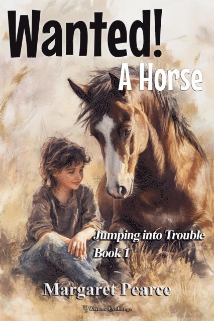 Margaret Pearce - Wanted! A Horse, E-bok