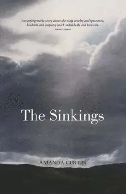 Amanda Curtin - The Sinkings, Häftad. Tillgänglighet: Lägg i varukorg