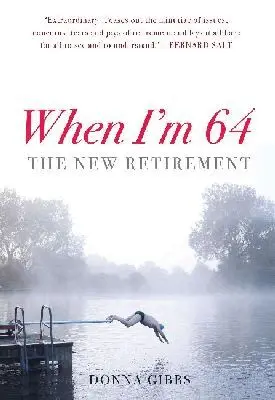 Donna Gibbs - When I'm 64, Häftad. Tillgänglighet: Tillfälligt slut