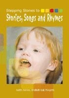 Judith Harries, Bridie Raban - Stepping Stones to Stories Songs and Rhymes: Ideas and activities, Häftad