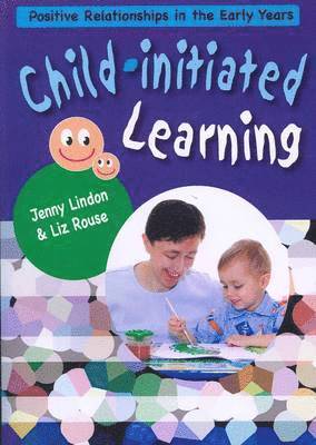 Jennie Lindon, Liz Rouse - Child-Initiated Learning, Häftad. Tillgänglighet: Lägg i varukorg