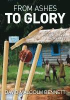 David Malcolm Bennett - From Ashes to Glory, Häftad