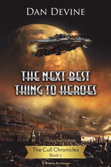 Dan Devine - Next Best Thing To Heroes, E-bok