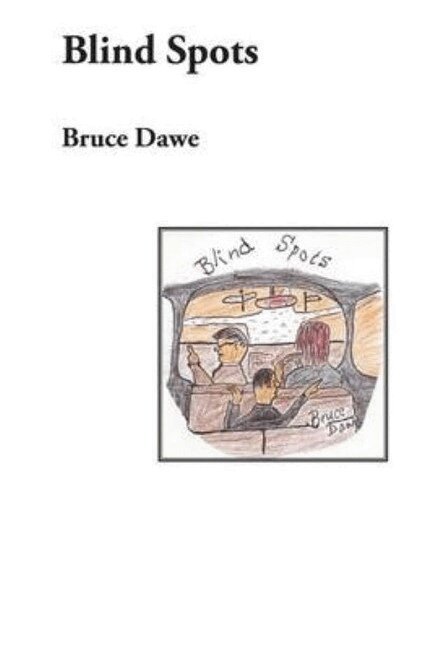 Bruce Dawe - Blind Spots, Häftad