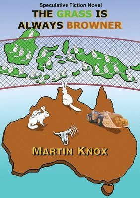 Martin Knox - Grass is Always Browner, Häftad. Tillgänglighet: Lägg i varukorg