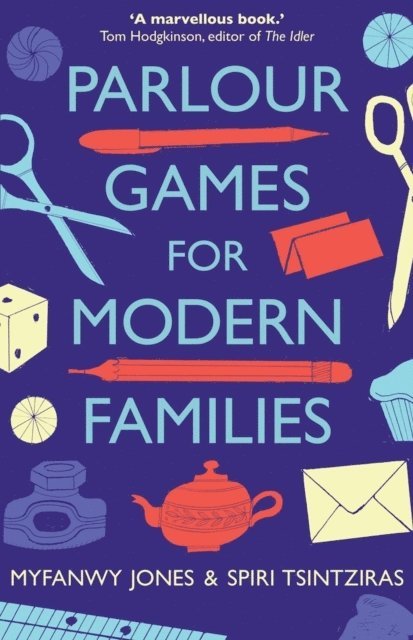 Spiri Tsintziras, Myfanwy Jones - Parlour Games for Friends and Family, E-bok. Tillgänglighet: Lägg i varukorg
