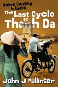 The Last Cyclo to Thanh Da
