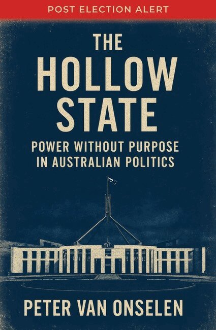 Peter Van Onselen - Hollow State, Häftad. Tillgänglighet: Lägg i varukorg