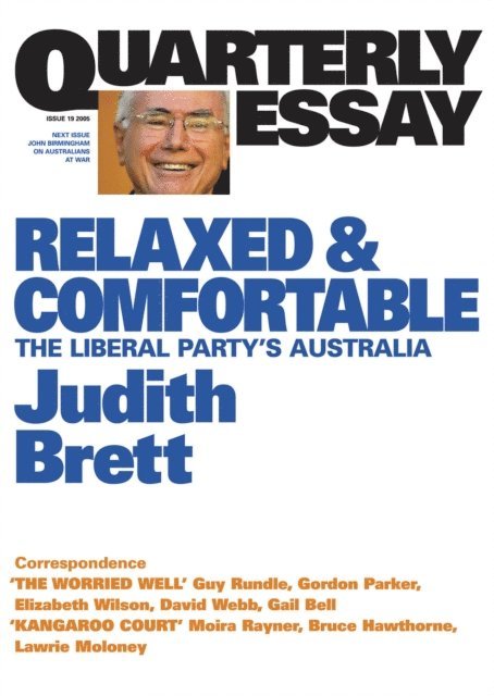 Judith Brett - Quarterly Essay 19 Relaxed and Comfortable, E-bok