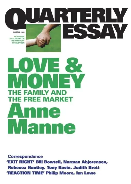 Anne Manne - Quarterly Essay 29 Love and Money, E-bok. Tillgänglighet: Lägg i varukorg