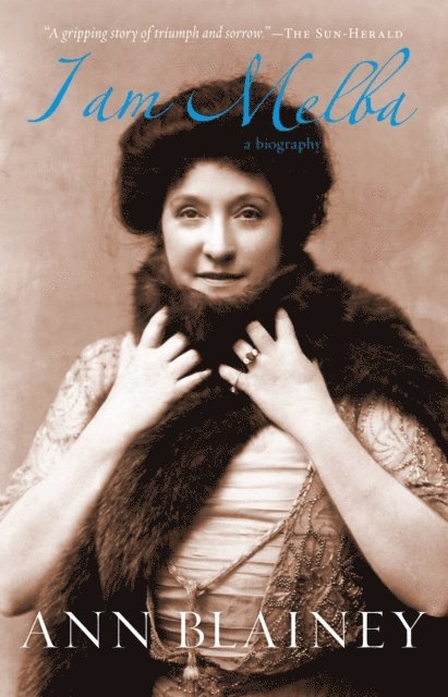 Ann Blainey - I Am Melba, E-bok