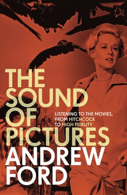 Andrew Ford - Sound of Pictures, E-bok