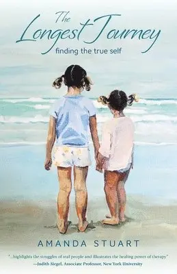 Amanda Stuart - The Longest Journey: Finding the True Self, Häftad. Tillgänglighet: Lägg i varukorg