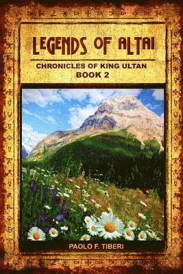 Paolo F. Tiberi - Legends of Altai - Book II - Chronicles of King Ultan, Häftad. Tillgänglighet: Lägg i varukorg