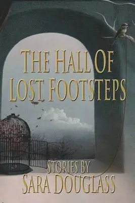 Sarah Douglass - Hall of Lost Footsteps, Inbunden. Tillgänglighet: Lägg i varukorg