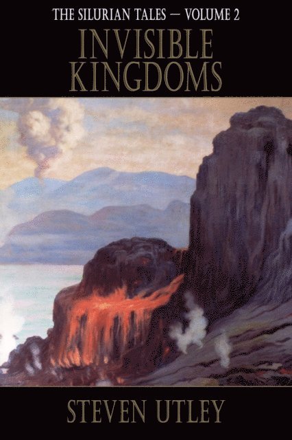 Steven Utley - Invisible Kingdoms, E-bok