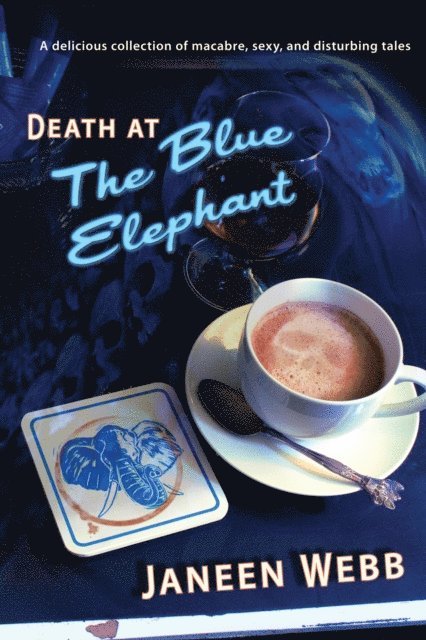 Janeen Webb - Death at the Blue Elephant, E-bok