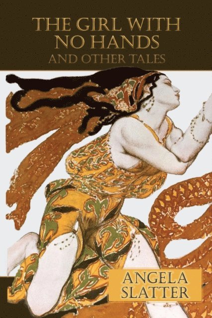 Angela Slatter - Girl With No Hands and other tales, E-bok