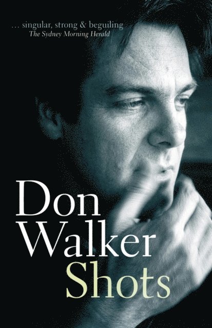 Don Walker - Shots, E-bok