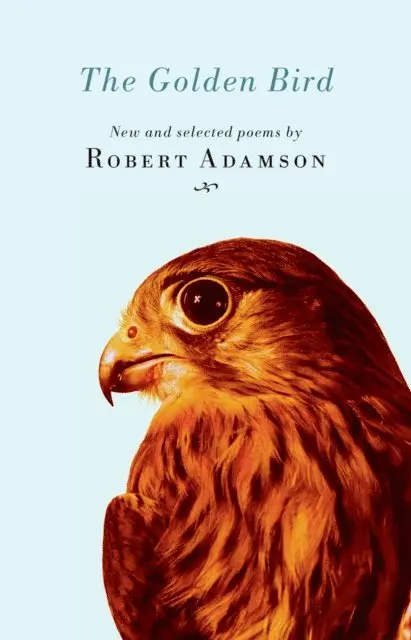 Robert Adamson - Golden Bird, E-bok. Tillgänglighet: Lägg i varukorg