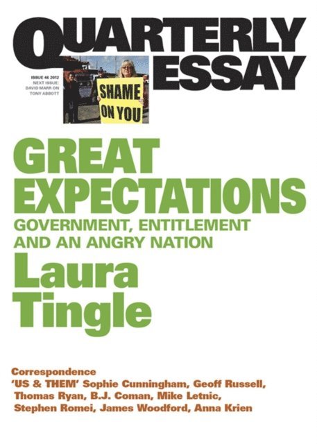 Laura Tingle - Quarterly Essay 46 Great Expectations, E-bok. Tillgänglighet: Lägg i varukorg