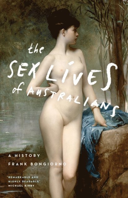 Frank Bongiorno - Sex Lives of Australians, E-bok