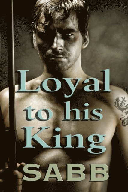 Sabb - Loyal to His King, E-bok